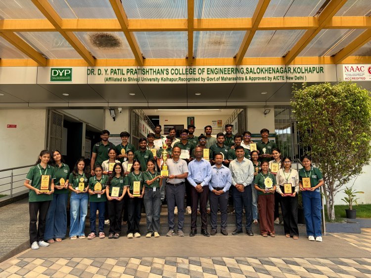 डीवायपी साळोखेनगरच्या विद्यार्थ्यांचे 'अभियंता करंडक' आणि 'वसंत करंडक' स्पर्धेत  यश